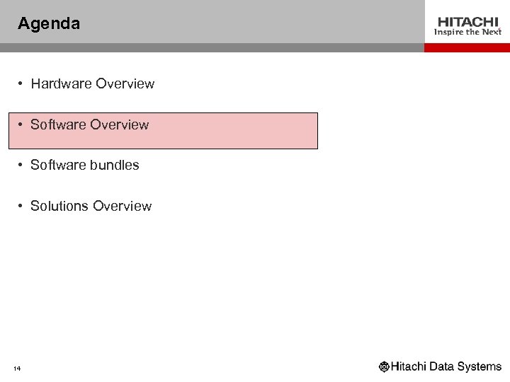 Agenda • Hardware Overview • Software bundles • Solutions Overview 14 