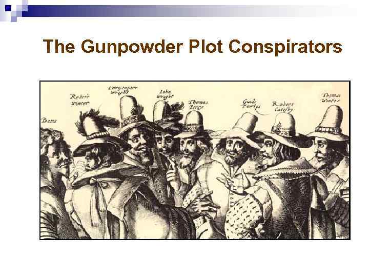 The Gunpowder Plot Conspirators 