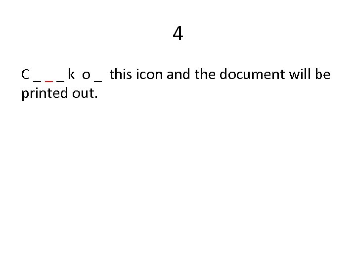 4 C _ _ _ k o _ this icon and the document will