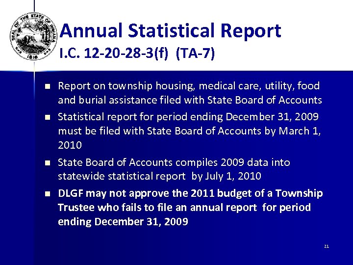 Annual Statistical Report I. C. 12 -20 -28 -3(f) (TA-7) n n Report on