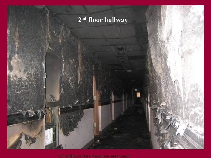 2 nd floor hallway NYS Office of Fire Prevention and Control 