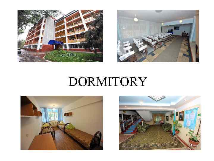 DORMITORY 