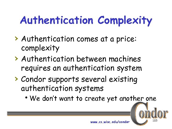Authentication Complexity › Authentication comes at a price: › › complexity Authentication between machines