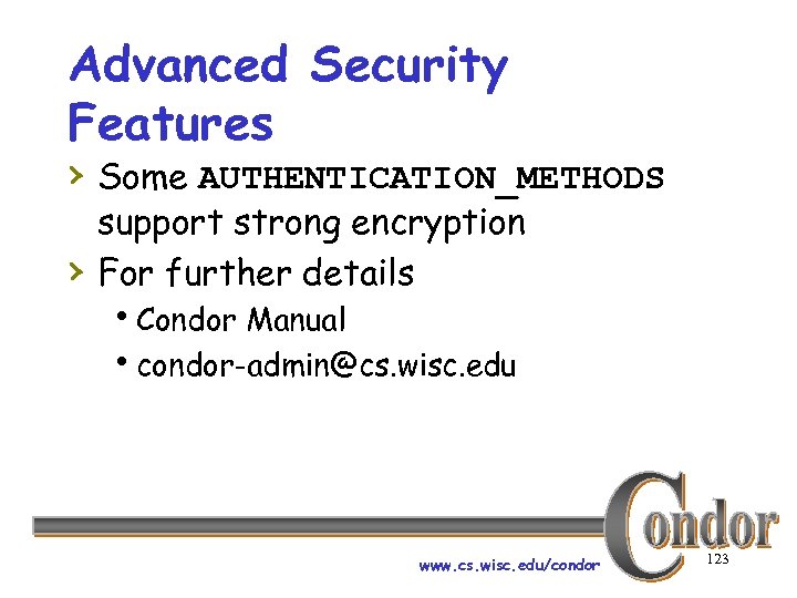Advanced Security Features › Some AUTHENTICATION_METHODS › support strong encryption For further details h.