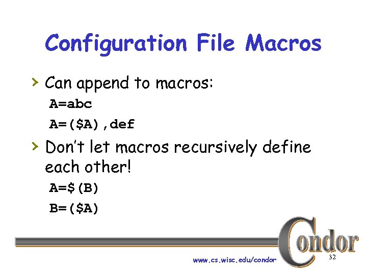Configuration File Macros › Can append to macros: A=abc A=($A), def › Don’t let