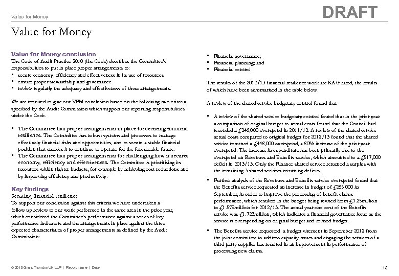 DRAFT Value for Money conclusion The Code of Audit Practice 2010 (the Code) describes