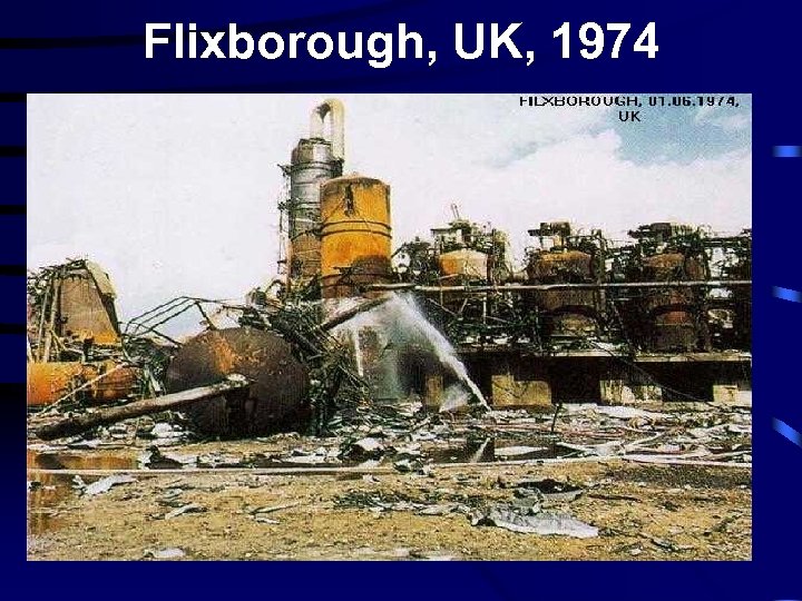 Flixborough, UK, 1974 