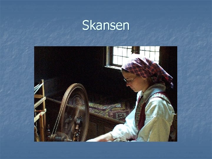 Skansen 