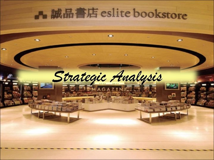 Strategic Analysis 