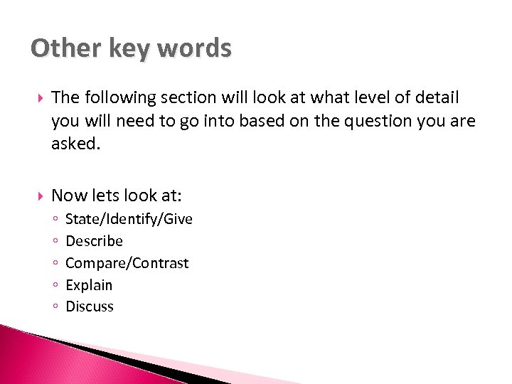 Other key words The following section will look at what level of detail you