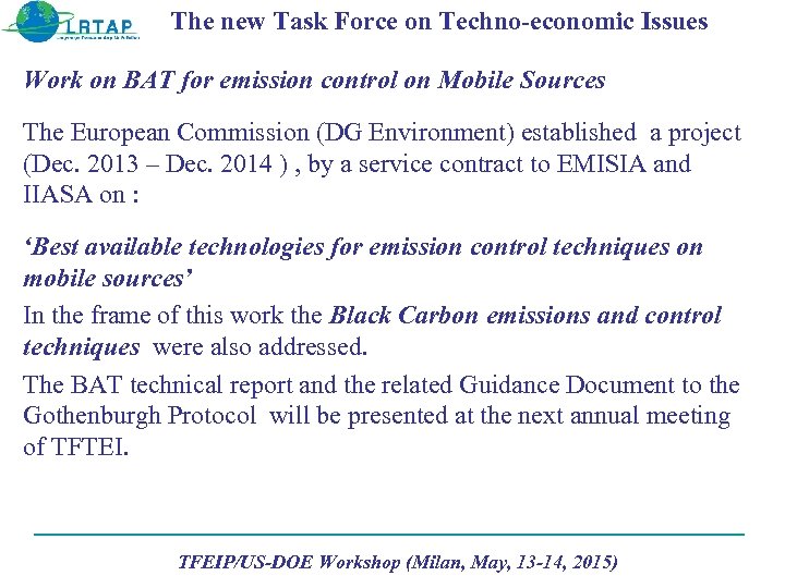 The new Task Force on Techno-economic Issues Work on BAT for emission control on