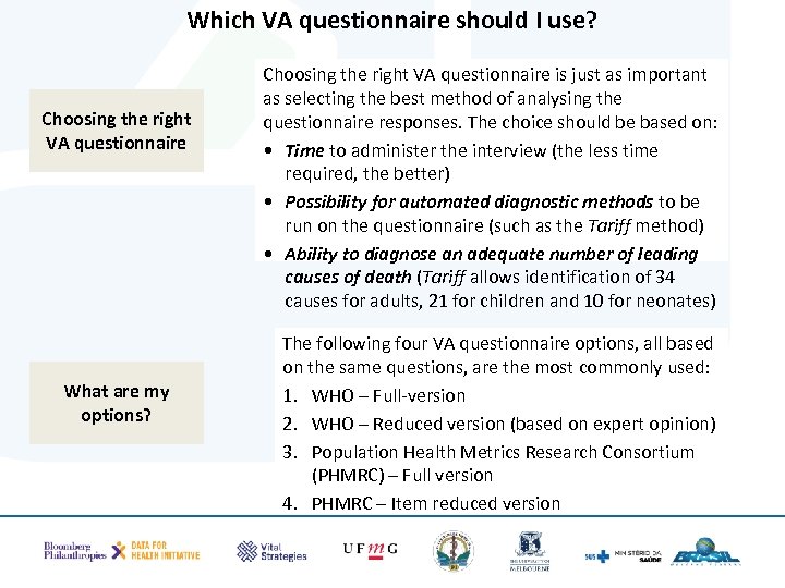 Which VA questionnaire should I use? Choosing the right VA questionnaire What are my