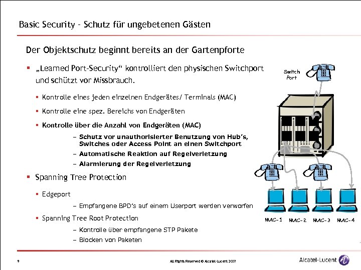 Basic Security – Schutz für ungebetenen Gästen Der Objektschutz beginnt bereits an der Gartenpforte