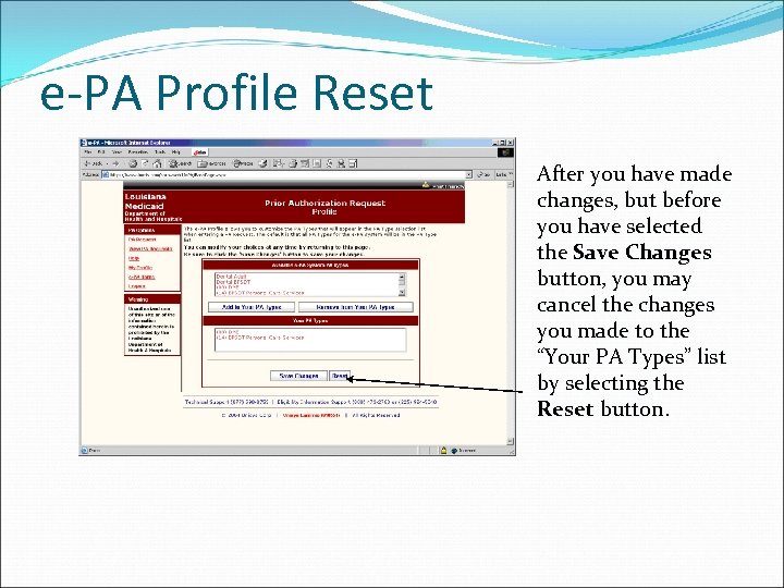 e-PA Profile Reset After you have made changes, but before you have selected the