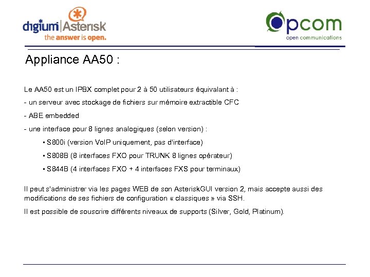 Appliance AA 50 : Le AA 50 est un IPBX complet pour 2 à