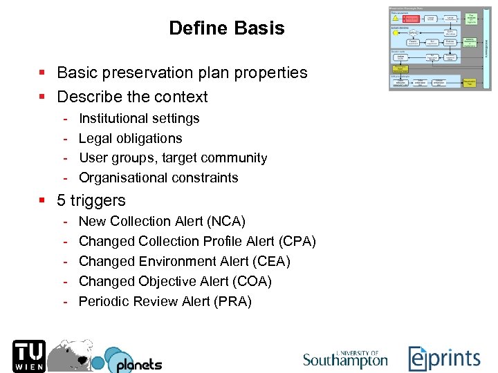 Define Basis § Basic preservation plan properties § Describe the context - Institutional settings