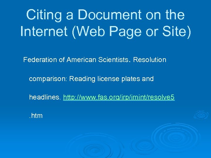 Citing a Document on the Internet (Web Page or Site) Federation of American Scientists.