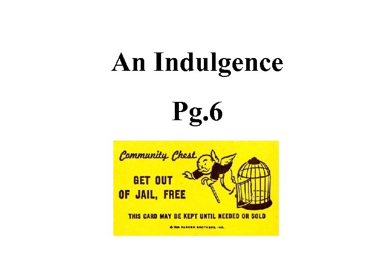 An Indulgence Pg. 6 