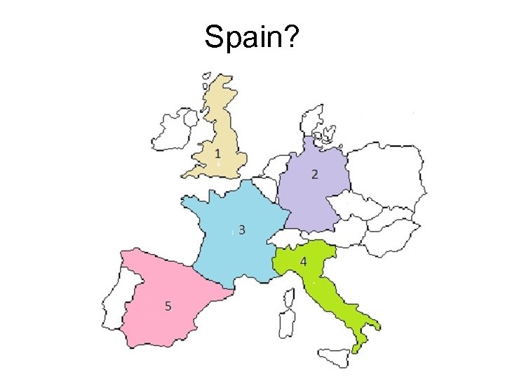Spain? 