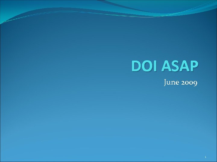 DOI ASAP June 2009 1 