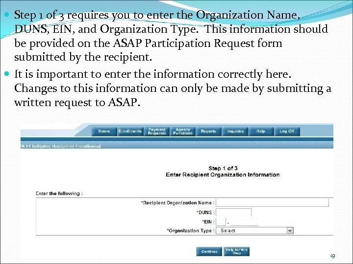 Step 1 of 3 requires you to enter the Organization Name, DUNS, EIN,
