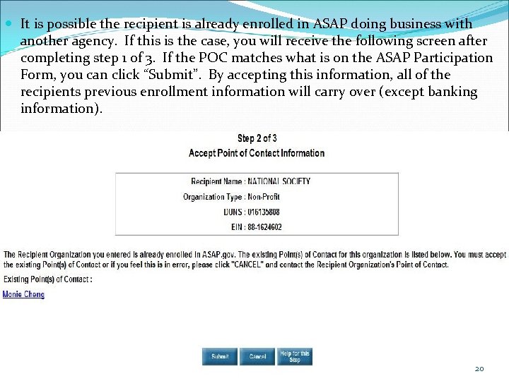  It is possible the recipient is already enrolled in ASAP doing business with