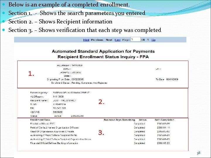  Below is an example of a completed enrollment. Section 1. - Shows the