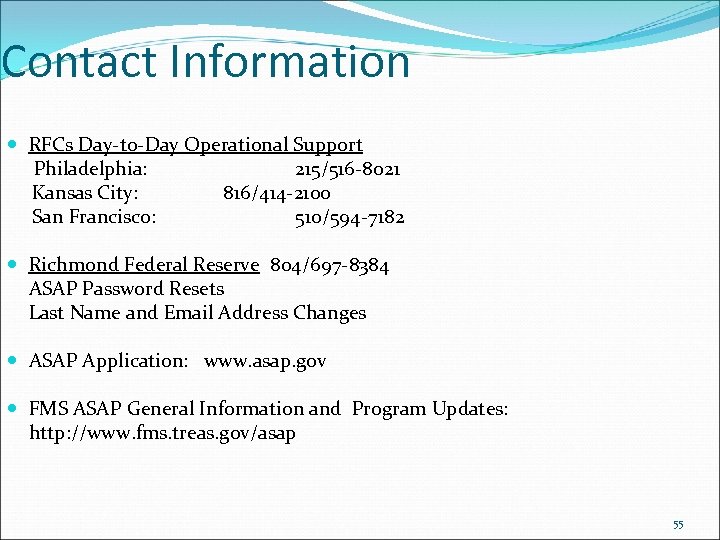 Contact Information RFCs Day-to-Day Operational Support Philadelphia: 215/516 -8021 Kansas City: 816/414 -2100 San