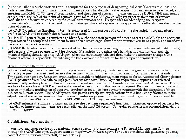  (a) ASAP Officials Authorization Form is completed for the purpose of designating individuals’