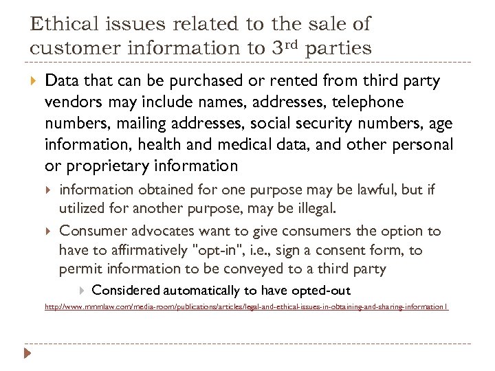 Ethical issues related to the sale of customer information to 3 rd parties Data