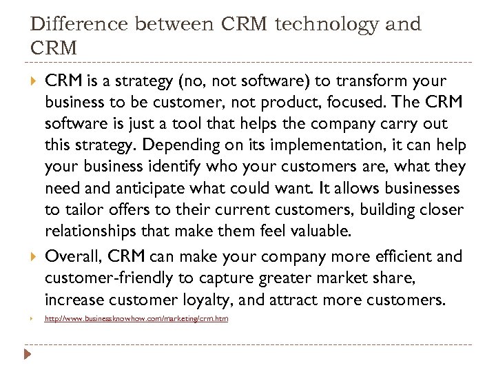 Difference between CRM technology and CRM is a strategy (no, not software) to transform