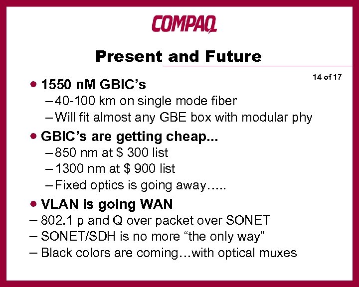 Present and Future · 1550 n. M GBIC’s 14 of 17 – 40 -100