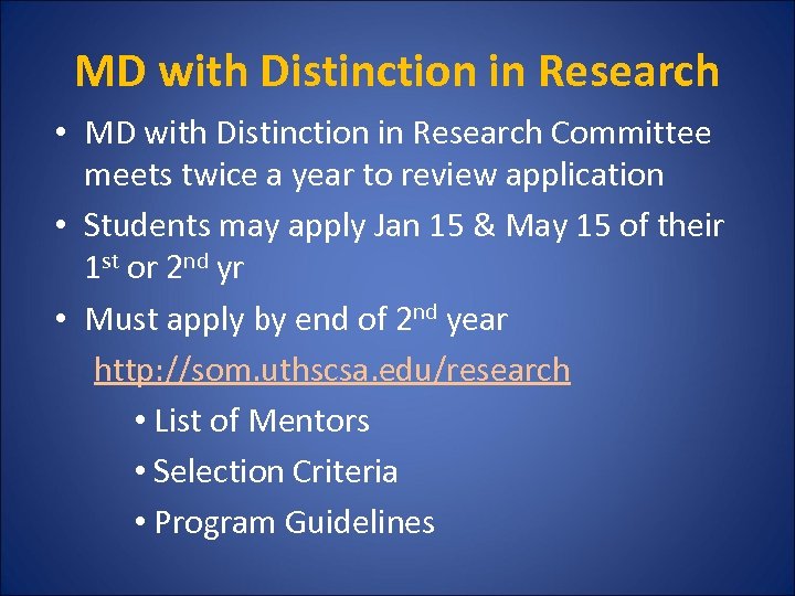 MD with Distinction in Research • MD with Distinction in Research Committee meets twice