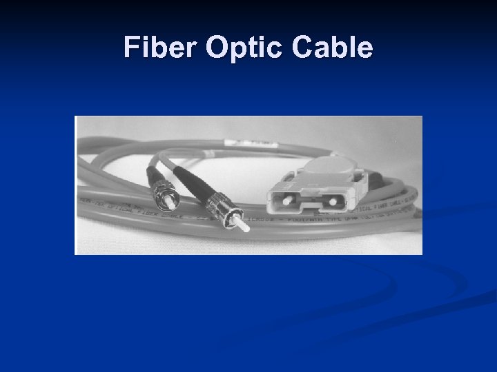 Fiber Optic Cable 