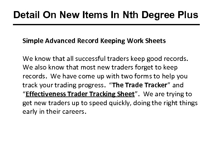 Detail On New Items In Nth Degree Plus Simple Advanced Record Keeping Work Sheets