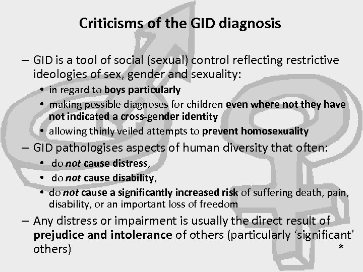 Criticisms of the GID diagnosis – GID is a tool of social (sexual) control