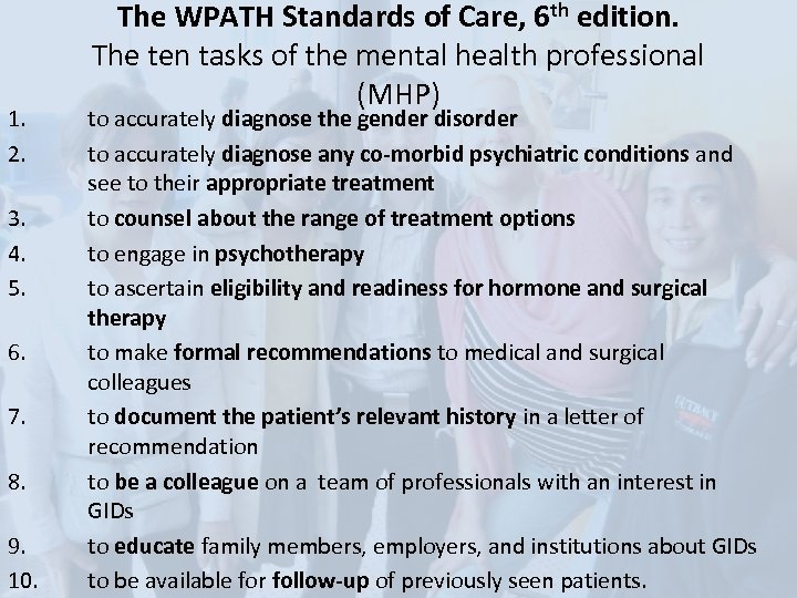 1. 2. 3. 4. 5. 6. 7. 8. 9. 10. The WPATH Standards of