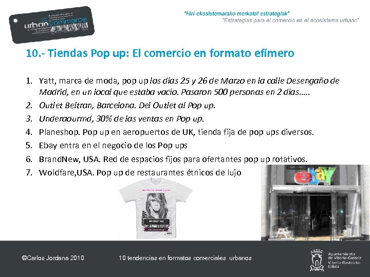 10. - Tiendas Pop up: El comercio en formato efímero 1. Yatt, marca de