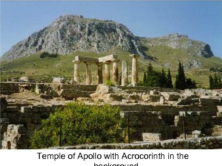 Temple of Apollo with Acrocorinth in the 