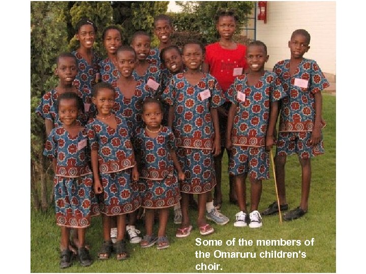 Some of the members of the Omaruru children's choir. 