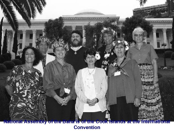 National Assembly of the Baha’ìs of the Cook Islands at the International Convention 