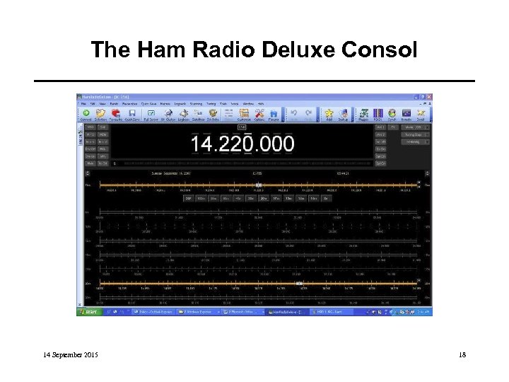 The Ham Radio Deluxe Consol 14 September 2015 18 