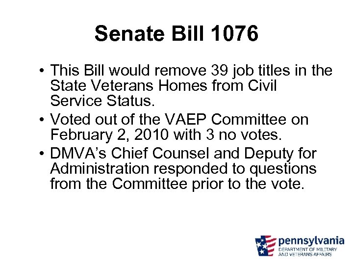 Senate Bill 1076 • This Bill would remove 39 job titles in the State