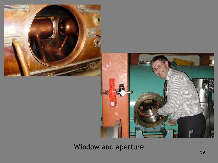 Window and aperture 59 