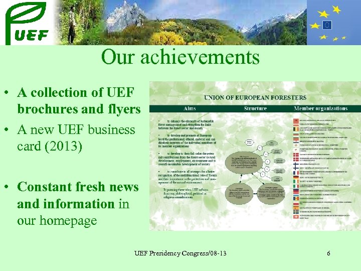 Our achievements • A collection of UEF brochures and flyers • A new UEF