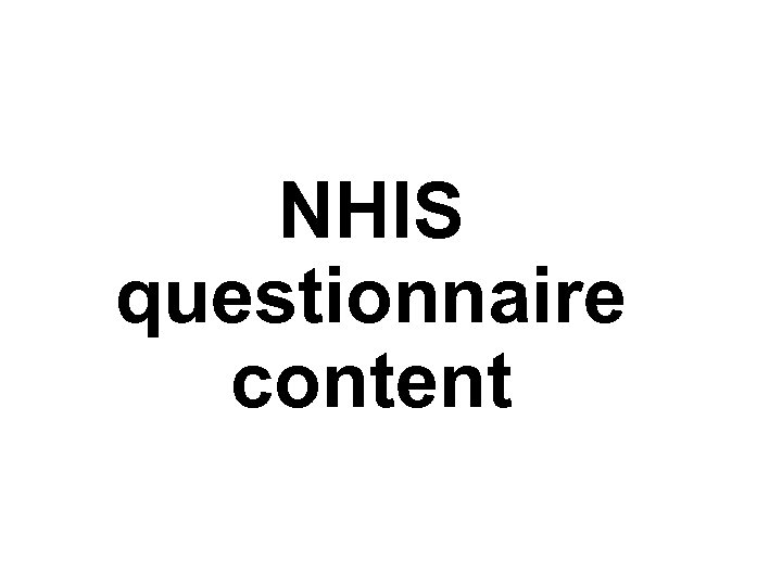 NHIS questionnaire content 