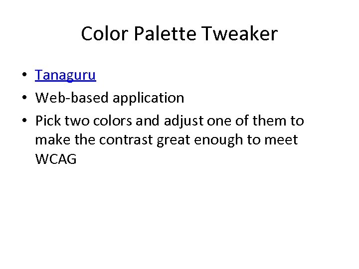 Color Palette Tweaker • Tanaguru • Web-based application • Pick two colors and adjust