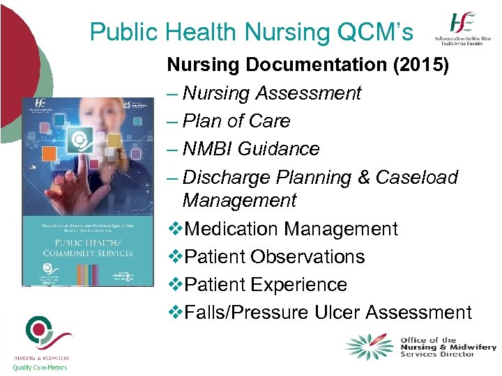 Public Health Nursing QCM’s Nursing Documentation (2015) – Nursing Assessment – Plan of Care