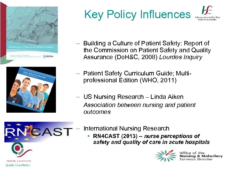 Key Policy Influences – Building a Culture of Patient Safety: Report of the Commission