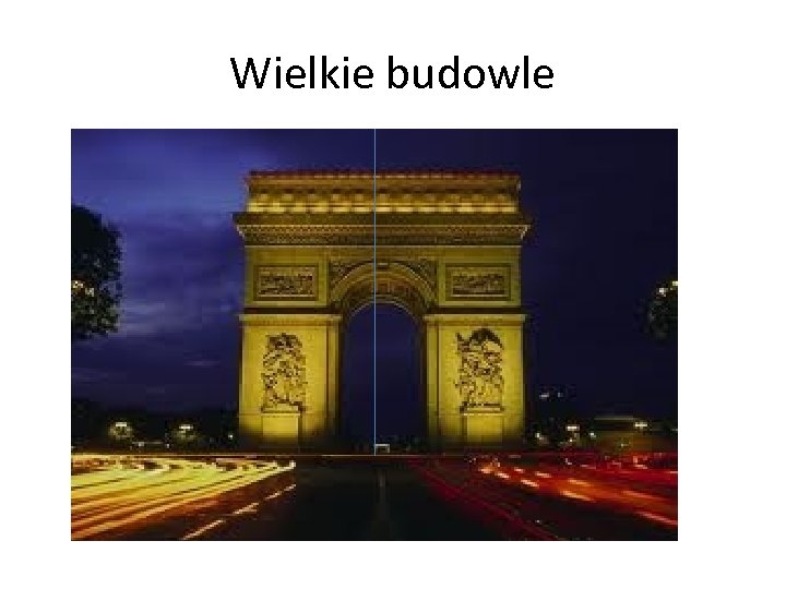 Wielkie budowle 
